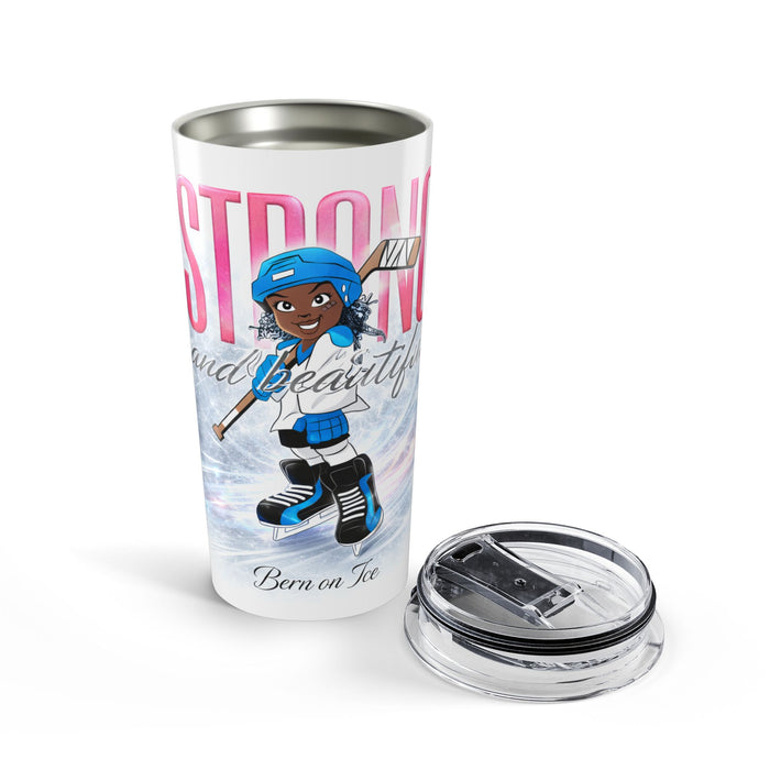 Hockey Girl 20oz Tumbler – Strong, Skilled & Beautiful | Born on Ice