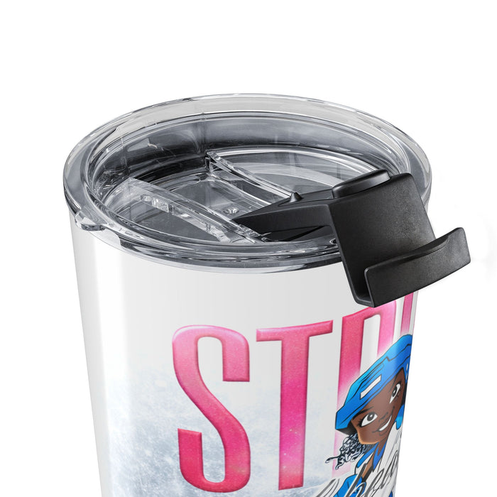 Strong and Beautiful Ice Hockey Tumbler — 20oz Stainless Travel Cup (Born on Ice)